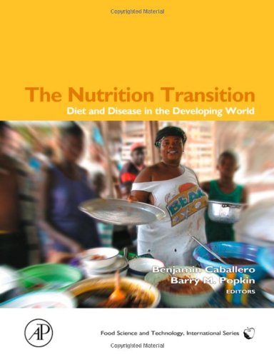 Book Cover The Nutrition Transition: Diet and Disease in the Developing World (Food Science and Technology)