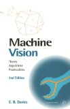 Machine Vision, Second Edition: Theory, Algorithms, Practicalities (Signal Processing and its Applications)