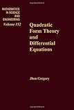 Quadratic Form Theory and Differential Equations (Volume 152)