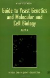 Guide to Yeast Genetics and Molecular and Cell Biology, Part B, Volume 350 (Methods in Enzymology)