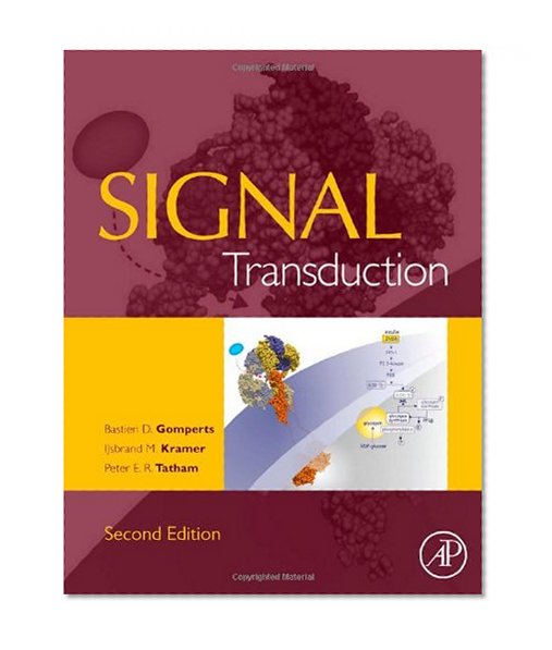 Signal Transduction, Second Edition