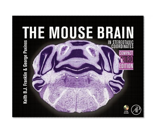 Book Cover The Mouse Brain in Stereotaxic Coordinates, Compact, Third Edition: The Coronal Plates and Diagrams