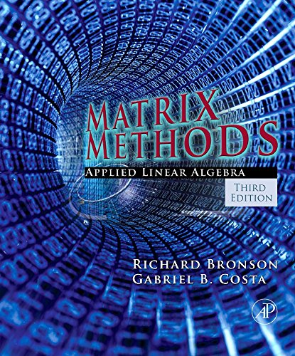 Book Cover Matrix Methods, Third Edition: Applied Linear Algebra