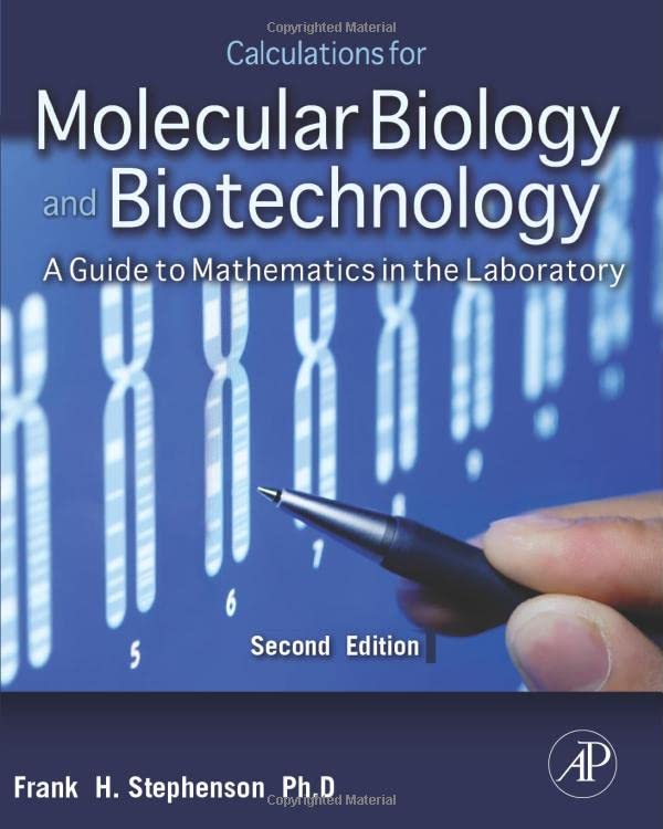 Book Cover Calculations for Molecular Biology and Biotechnology: A Guide to Mathematics in the Laboratory
