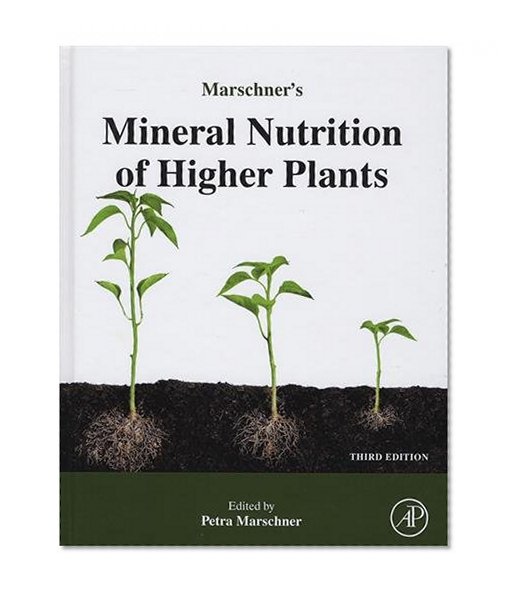 Book Cover Marschner's Mineral Nutrition of Higher Plants, Third Edition