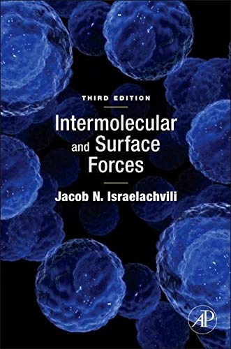 Intermolecular and Surface Forces, Third Edition: Revised Third Edition