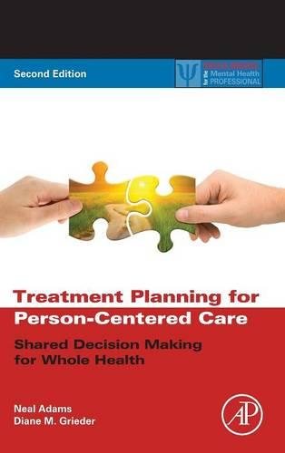 Book Cover Treatment Planning for Person-Centered Care, Second Edition: Shared Decision Making for Whole Health (Practical Resources for the Mental Health Professional)