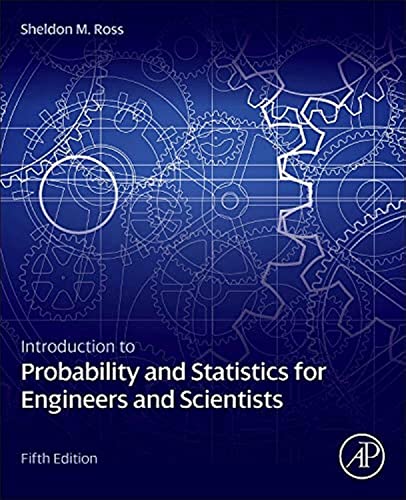 Book Cover Introduction to Probability and Statistics for Engineers and Scientists