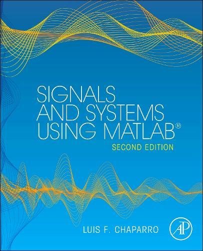 Book Cover Signals and Systems using MATLAB, Second Edition (Signals and Systems Using MATLAB w/ Online Testing)