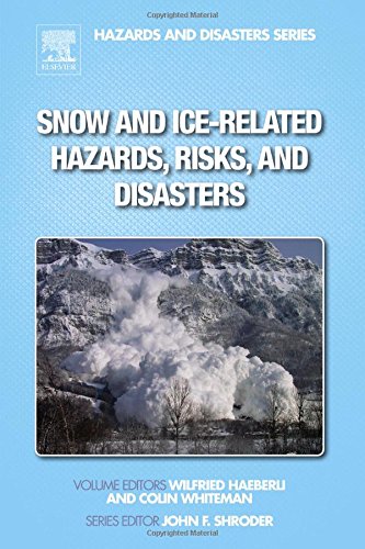 Snow and Ice-Related Hazards, Risks, and Disasters (Hazards and Disasters)