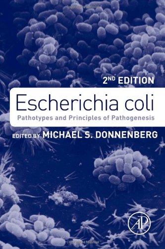 Escherichia coli, Second Edition: Pathotypes and Principles of Pathogenesis