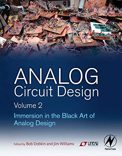 Book Cover Analog Circuit Design, Volume 2: Immersion in the Black Art of Analog Design