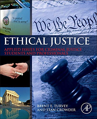 Book Cover Ethical Justice: Applied Issues for Criminal Justice Students and Professionals