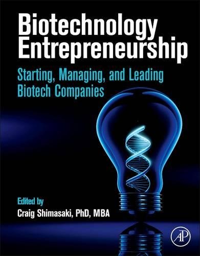 Book Cover Biotechnology Entrepreneurship: Starting, Managing, and Leading Biotech Companies