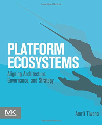 Book Cover Platform Ecosystems: Aligning Architecture, Governance, and Strategy