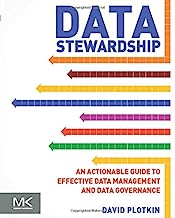 Book Cover Data Stewardship: An Actionable Guide to Effective Data Management and Data Governance