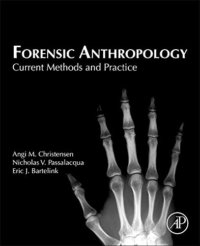 Book Cover Forensic Anthropology: Current Methods and Practice