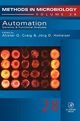 Automation: Genomic and Functional Analyses, Volume 28 (Methods in Microbiology)