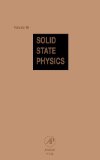 Solid State Physics: Advances in Research and Applications, Vol. 56