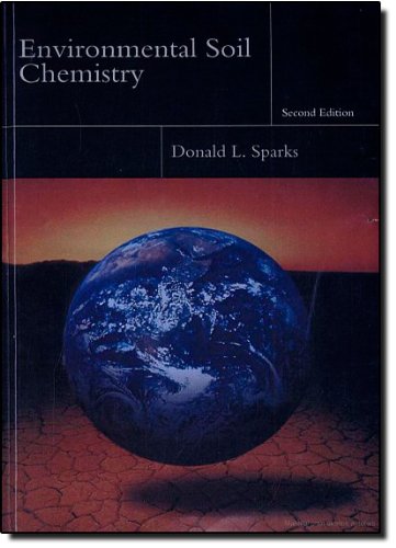 Book Cover Environmental Soil Chemistry, Second Edition