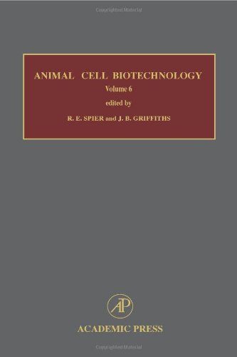 Animal Cell Biotechnology, Volume 6, Sixth Edition