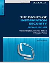 Book Cover The Basics of Information Security, Second Edition: Understanding the Fundamentals of InfoSec in Theory and Practice