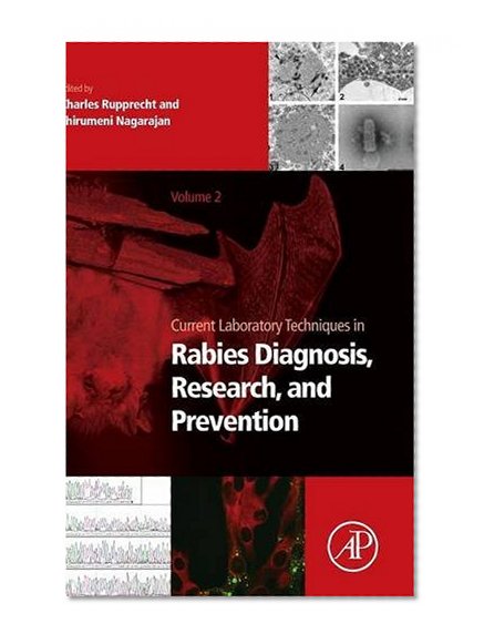 Book Cover Current Laboratory Techniques in Rabies Diagnosis, Research and Prevention, Volume 2