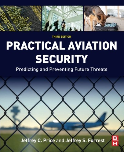Book Cover Practical Aviation Security: Predicting and Preventing Future Threats