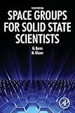 Space Groups for Solid State Scientists, Third Edition