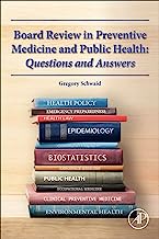 Board Review in Preventive Medicine and Public Health