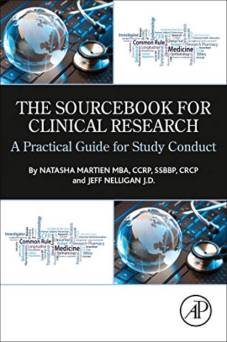 Book Cover The Sourcebook for Clinical Research: A Practical Guide for Study Conduct