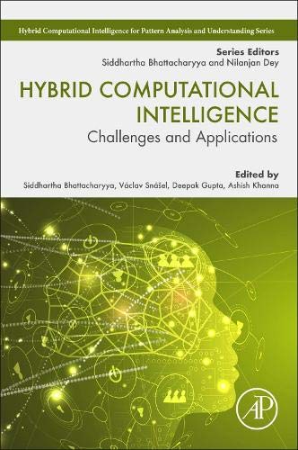 Hybrid Computational Intelligence: Challenges and Utilities (Hybrid Computational Intelligence for Pattern Analysis and Understanding)