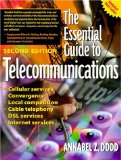 The Essential Guide to Telecommunications