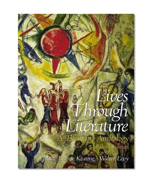 Book Cover Lives Through Literature: A Thematic Anthology (3rd Edition)