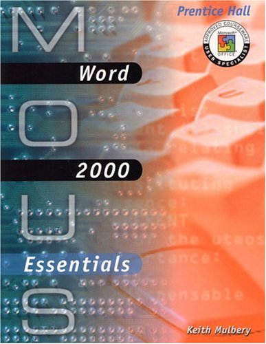 MOUS Essentials: Word 2000 with CD