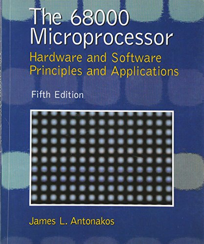 The 68000 Microprocessor (5th Edition)