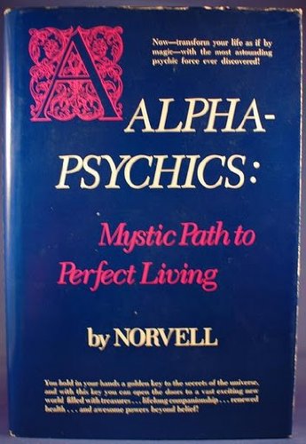 Book Cover Alpha-psychics: Mystic path to perfect living
