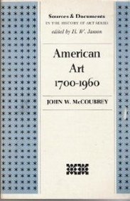 American Art 1700-1960 (Sources & Documents in the History of Art Series)