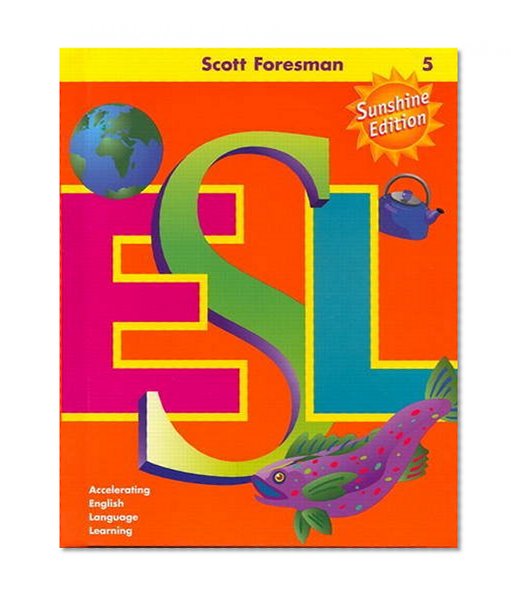 SCOTT FORESMAN ESL SUNSHINE EDITION HOMELINK READER GRADE 5 ÃƒÂ¯Ã‚Â¿Ã‚1/22001