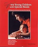 Very Young Children with Special Needs: A Formative Approach for the 21st Century (2nd Edition)