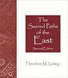 The Sacred Paths of the East (2nd Edition)