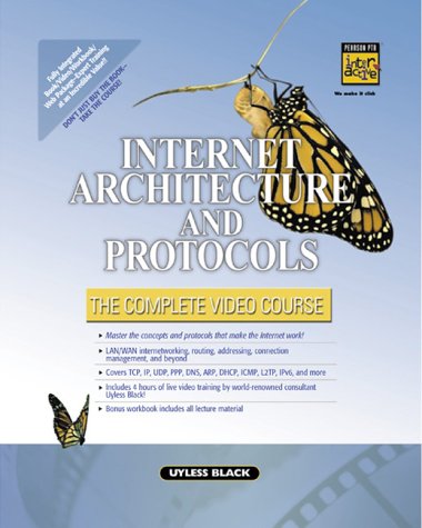 Internet Architecture and Protocols - The Complete Video Course (Complete Video Courses)