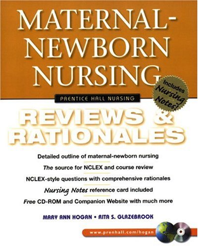 Maternal-Newborn Nursing: Reviews & Rationales with Disk: Reviews and Rationales (Prentice Hall Nursing Reviews & Rationales)