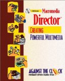 Macromedia Director 8: Creating Powerful Multimedia