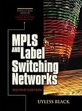 MPLS and Label Switching Networks (2nd Edition)