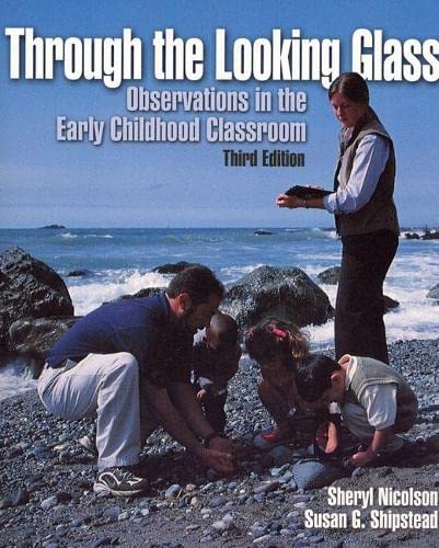 Book Cover Through the Looking Glass: Observations in the Early Childhood Classroom