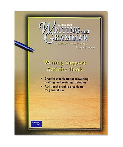 Prentice Hall Writing & Grammar Writing Support Activity Book Grade 6 2001c First Edition