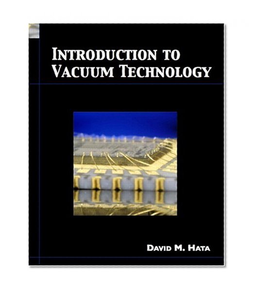 Introduction to Vacuum Technology