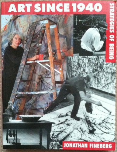 Art Since 1940: Strategies of Being