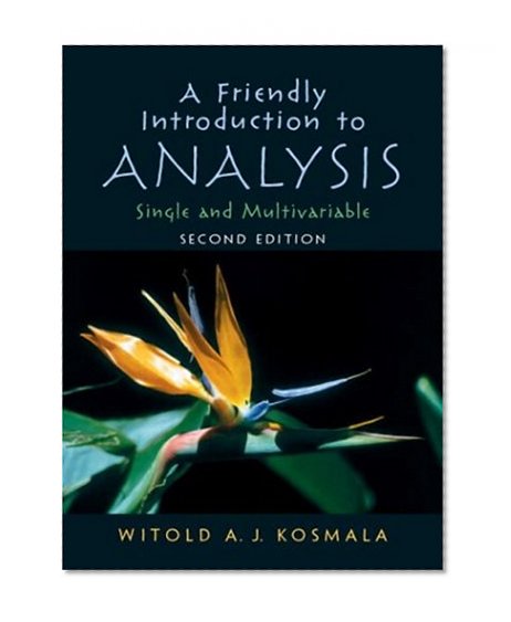 A Friendly Introduction to Analysis